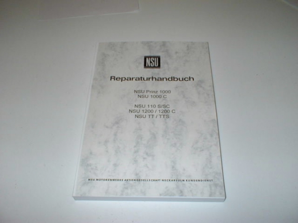 Manuale di riparazione NSU Prinz 1000, TT, TTS, 1200